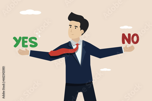 Making a yes or no decision, choosing the best decision or the best solution in business, businessman is confused about choosing a yes or no sign.