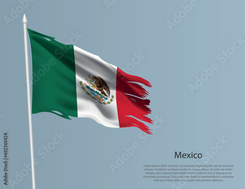 Ragged national flag of Mexico. Wavy torn fabric on blue background.
