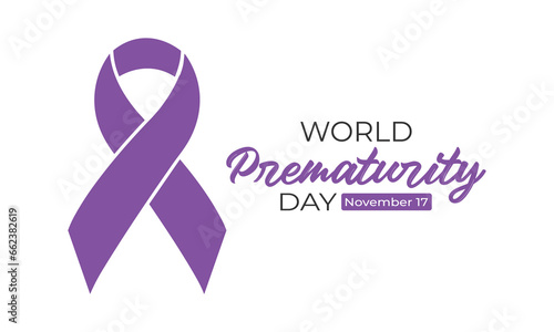 World Prematurity day is observed every year on November 17th, Prematurity Day Poster, November 17. Important day
