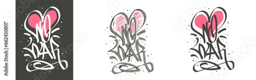 No War Graffiti Tag Design with a Symbol of Heart incorporated On White Background Eps 10