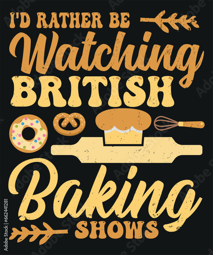 I would rather be watching British baking shows