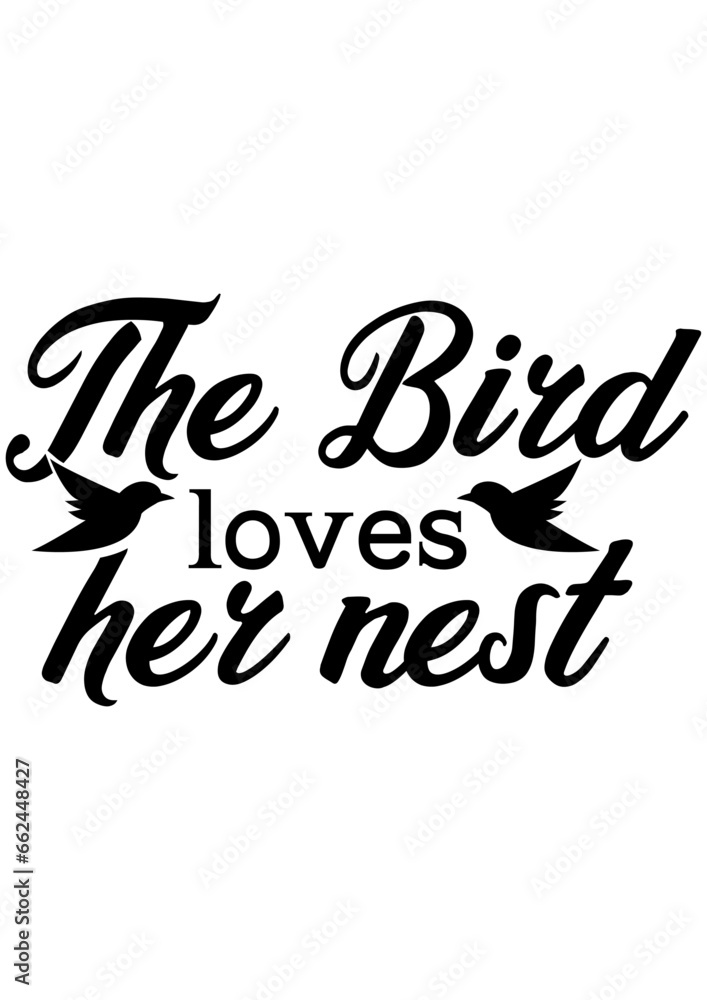 Obraz premium The bird loves her nest 