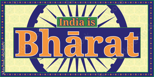 Bharat is the official name of India. India is Bharat