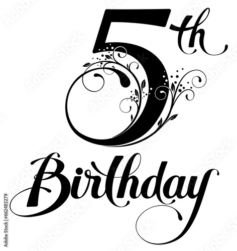 5th birthday - custom calligraphy text