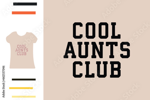 Cool aunts club t shirt design 