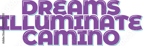 An enchanting lettering vector design evoking the illumination of dreams on life's journey