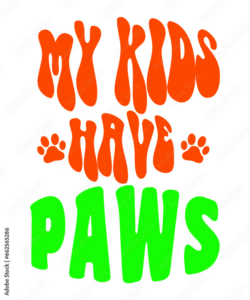 My Kids Have Paws Retro SVG My Kids Have Paws Retro SVG