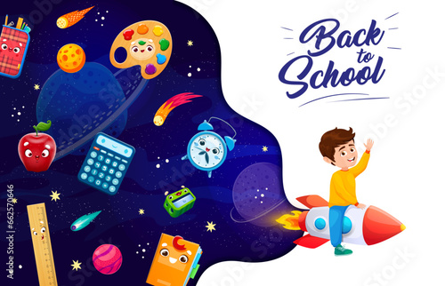 Fototapeta Naklejka Na Ścianę i Meble -  Cartoon kid boy on space rocket in starry galaxy with school supply characters, vector background. Back to school poster with kid spaceman in outer space with school book, ruler, eraser and calculator
