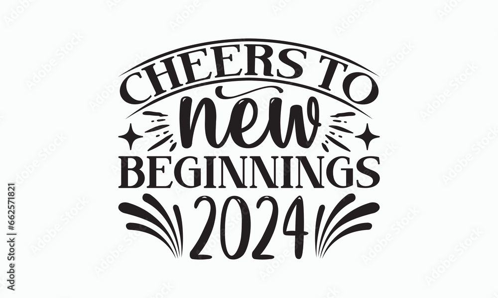 Cheers To New Beginnings 2024 - Happy New Year T-shirt SVG Design, Hand drawn lettering phrase isolated on white background, Vector EPS Editable Files, Illustration for prints on bags, posters. Cheers To New Beginnings 2024 - Happy New Year T-shirt SVG Design, Hand drawn lettering phrase isolated on white background, Vector EPS Editable Files, Illustration for prints on bags, posters.