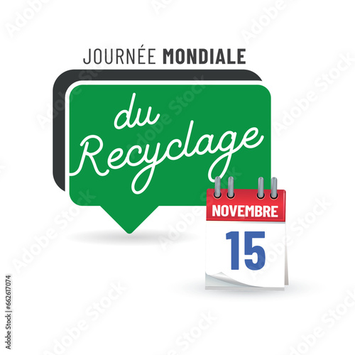 Journée mondiale du recyclage le 15 novembre