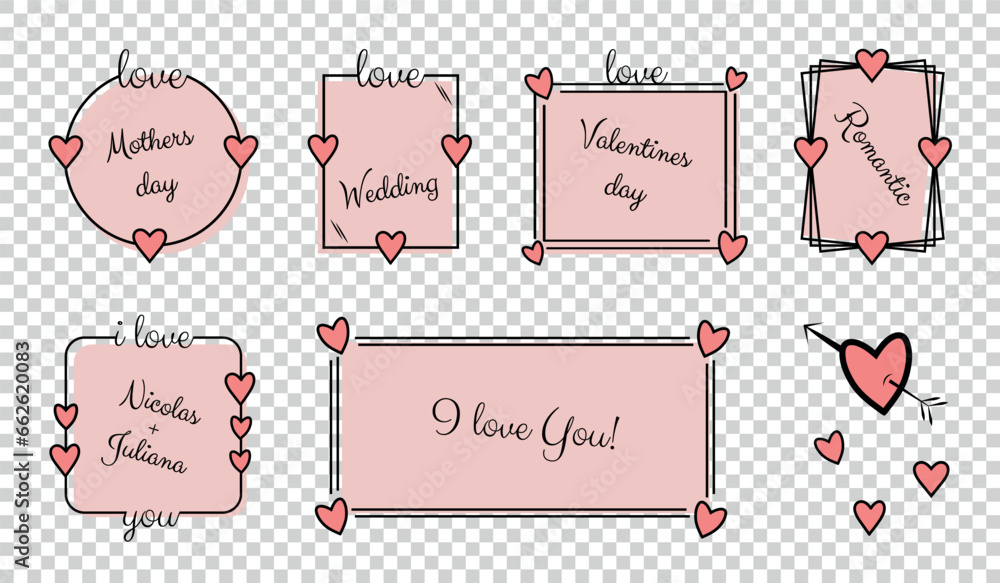 Romantic I Love You Frames Set With Hearts - Different Vector Illustrations Isolated On Transparent Background