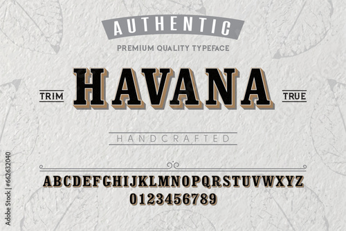 Havana typeface. For labels and different type designs