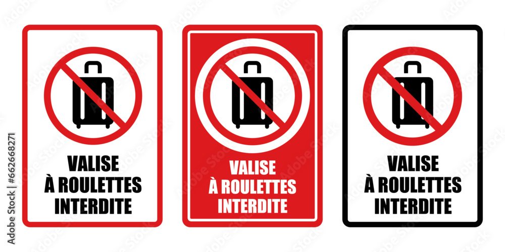valise à roulettes interdite panneau interdiction fond rouge barré