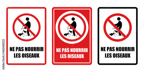 ne pas nourrir les oiseaux interdit panneau interdiction fond rouge barré