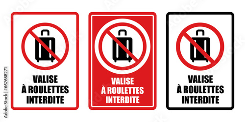 valise à roulettes interdite panneau interdiction fond rouge barré