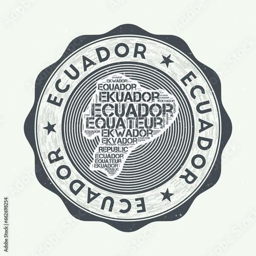 Ecuador seal. Country round logo with shape of Ecuador and country name in multiple languages wordcloud. Authentic emblem. Vibrant vector illustration.