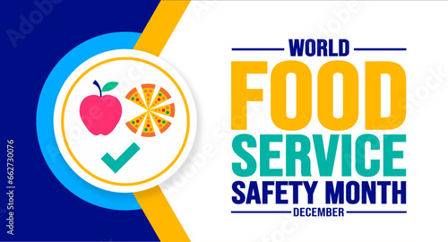 December is World Food Service Safety Month background template. Holiday concept. background, banner, placard, card, and poster design template with text inscription and standard color. vector.