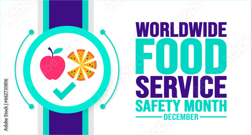 December is World Food Service Safety Month background template. Holiday concept. background, banner, placard, card, and poster design template with text inscription and standard color. vector.