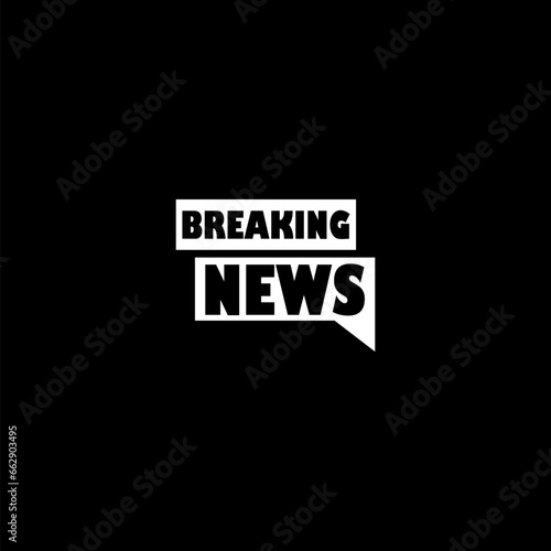  Breaking news icon isolated on black background 