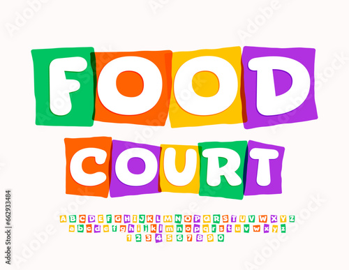 Vector creative template Food Court. Funny Colorful Font. Bright artistic Alphabet Letters and Numbers. 
