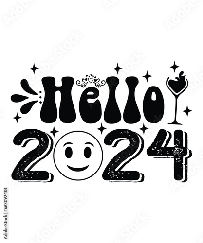 Hello 2024 Happy new year Shirt print template, typography design for Shirt, mug, iron, glass, sticker, hoodie, pillow, phone case, poster, season, logo,