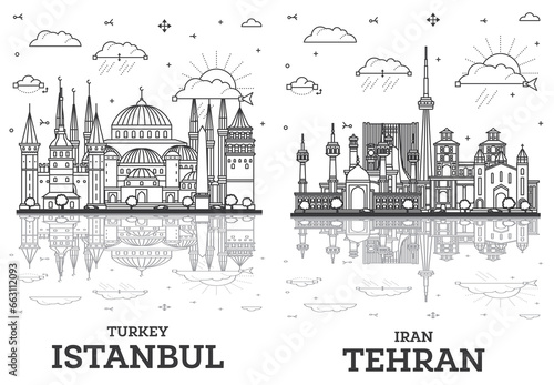 Outline Tehran Iran and Istanbul Turkey City Skyline set with Historic Buildings and Reflections Isolated on White.