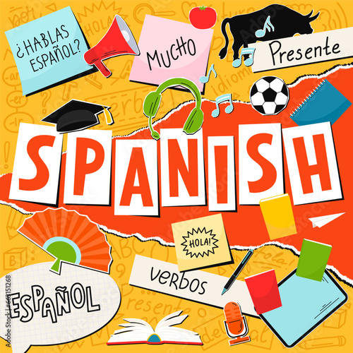 Spanish. Language collage. Hablas Espanol? Hallo...Translation: "Do you speak Spanish, hello; Present, Spanish, language, Future, a lot, for, verbs"