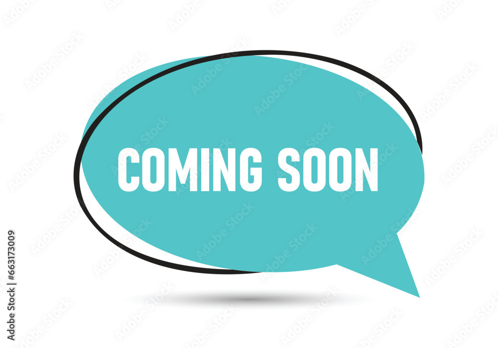 Coming soon speech bubble text. Hi There on bright color for Sticker, Banner and Poster. vector illustration. Coming soon speech bubble text. Hi There on bright color for Sticker, Banner and Poster. vector illustration.