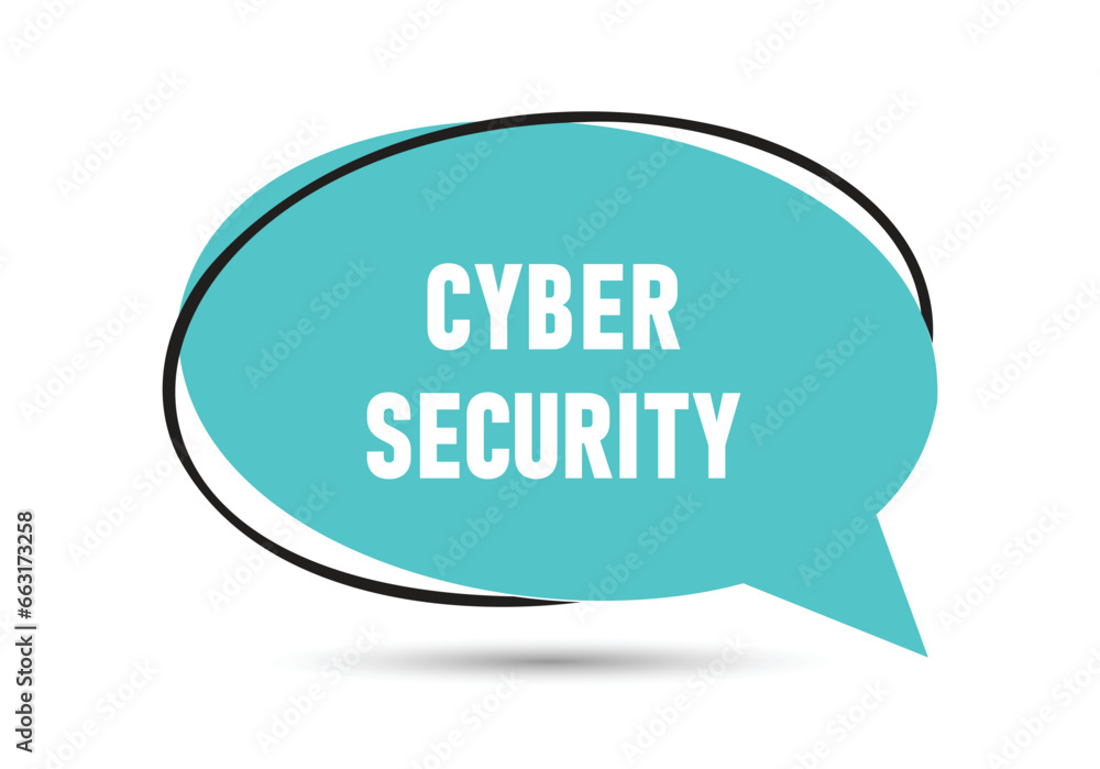 Cyber Security speech bubble text. Hi There on bright color for Sticker, Banner and Poster. vector illustration. Cyber Security speech bubble text. Hi There on bright color for Sticker, Banner and Poster. vector illustration.