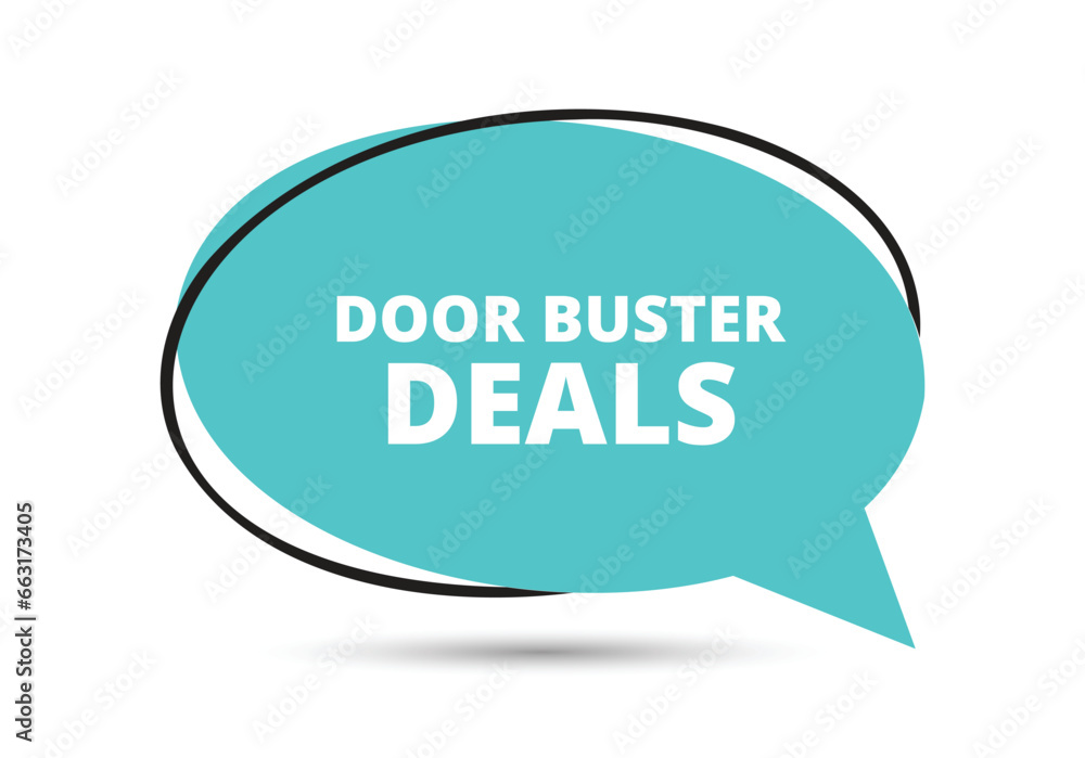 Door buster deals speech bubble text. Hi There on bright color for Sticker, Banner and Poster. vector illustration. Door buster deals speech bubble text. Hi There on bright color for Sticker, Banner and Poster. vector illustration.