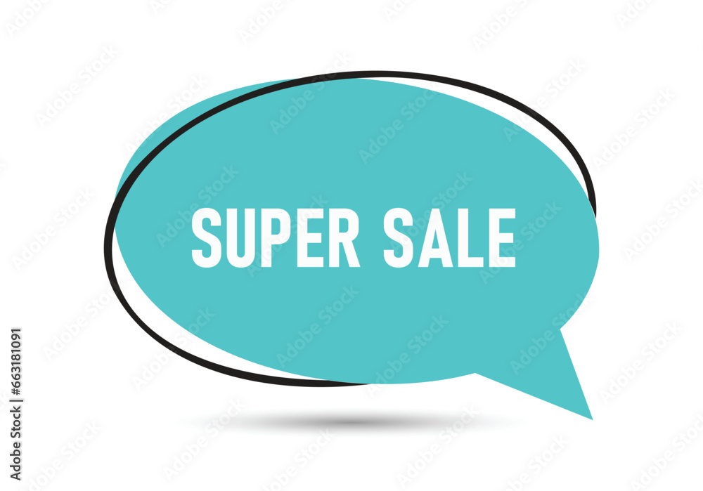 Super Sale speech bubble text. Hi There on bright color for Sticker, Banner and Poster. vector illustration. Super Sale speech bubble text. Hi There on bright color for Sticker, Banner and Poster. vector illustration.