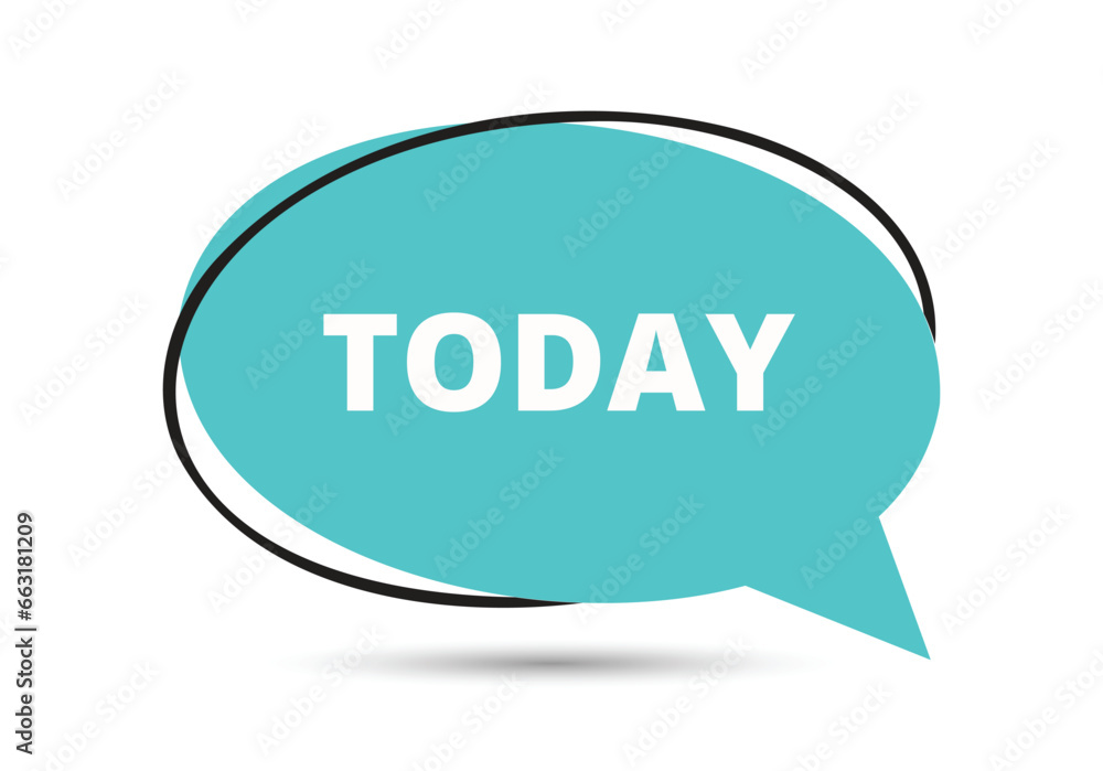 today speech bubble text. Hi There on bright color for Sticker, Banner and Poster. vector illustration. today speech bubble text. Hi There on bright color for Sticker, Banner and Poster. vector illustration.