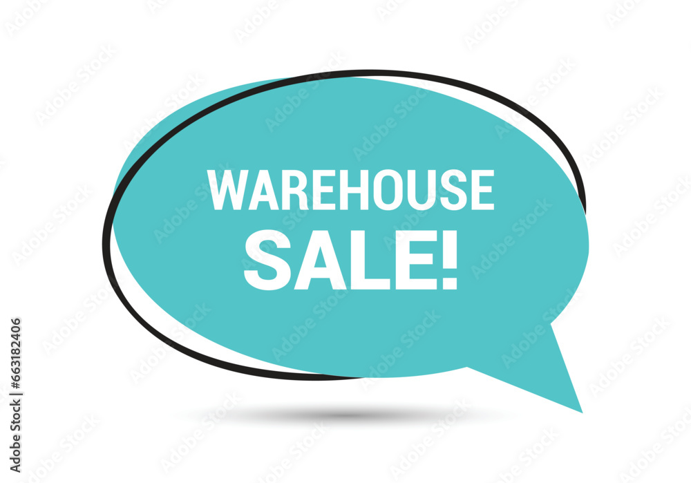 Warehouse sale speech bubble text. Hi There on bright color for Sticker, Banner and Poster. vector illustration. Warehouse sale speech bubble text. Hi There on bright color for Sticker, Banner and Poster. vector illustration.
