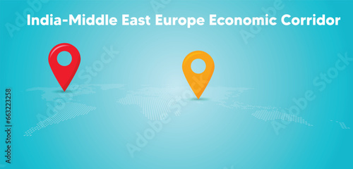 India-Middle East Europe Economic Corridor with world map location pin marker vector poster