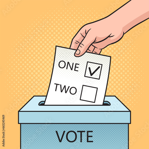 hand putting ballot paper into ballot box with vote pop art retro vector illustration. Comic book style imitation.