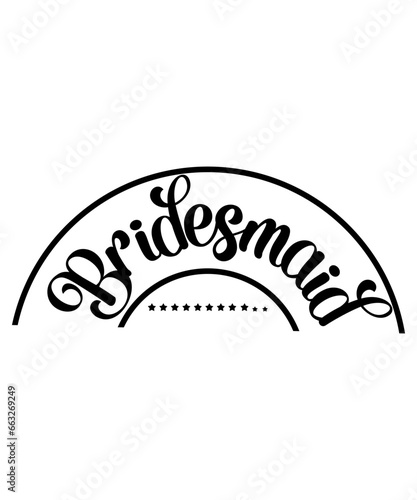 bridesmaid SVG Cut File