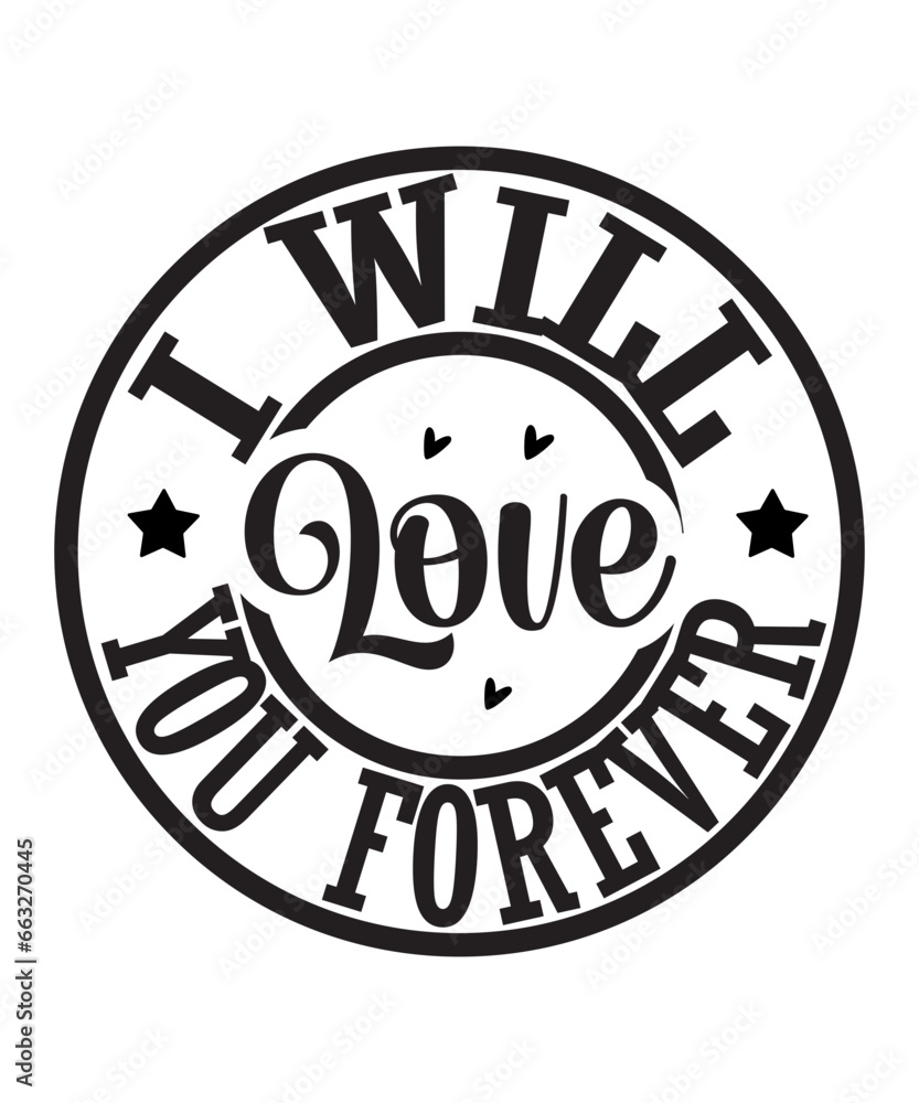 I Will Love You Forever SVG Cut File I Will Love You Forever SVG Cut File