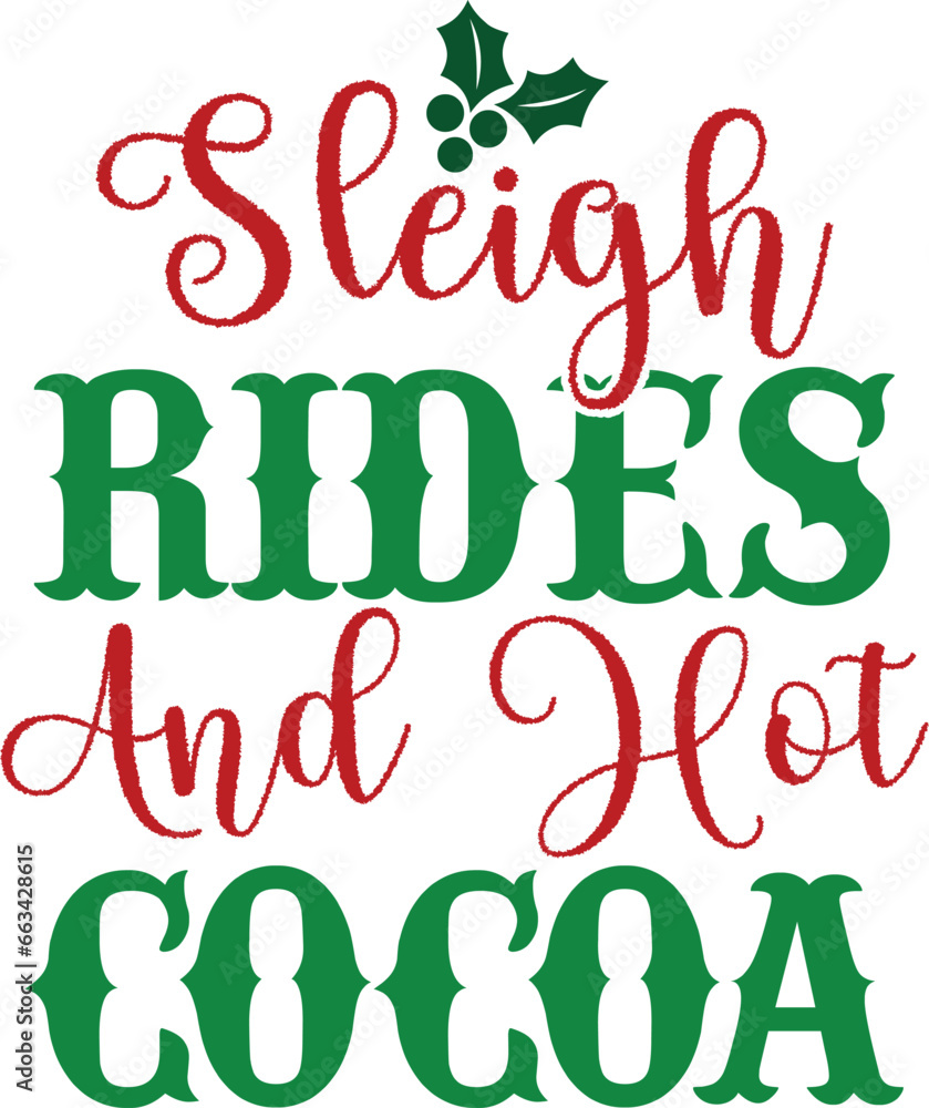 Sleigh Rides And Hot Cocoa SVG Designs