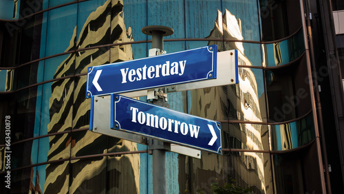 Street Sign to Tomorrow versus Yesterday