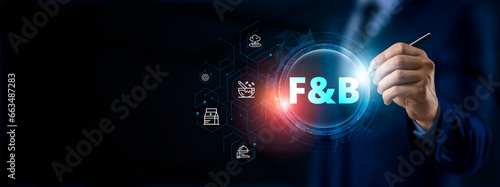 F and B - Food and Beverage Industry Digital Business Concept