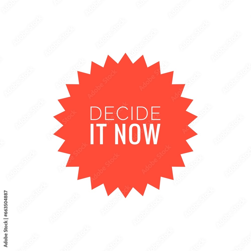 ''Decide it now'' Quote Illustration ''Decide it now'' Quote Illustration