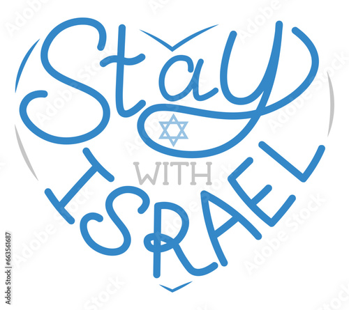 Stay With Israel. Support Banner With Lettering. Vector Illustration