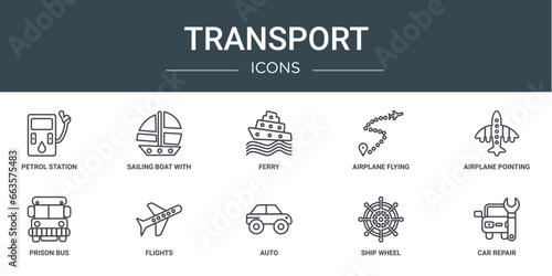 set of 10 outline web transport icons such as petrol station, sailing boat with veils, ferry, airplane flying, airplane pointing up, prison bus, flights vector icons for report, presentation,