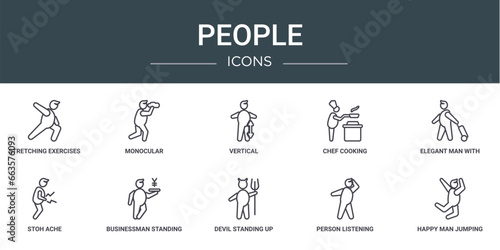 set of 10 outline web people icons such as stretching exercises, monocular, vertical, chef cooking, elegant man with suitcase, stoh ache, businessman standing with yen vector icons for report,