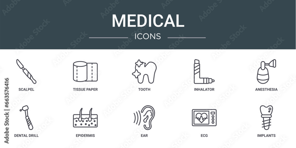 set of 10 outline web medical icons such as scalpel, tissue paper, tooth, inhalator, anesthesia, dental drill, epidermis vector icons for report, presentation, diagram, web design, mobile app