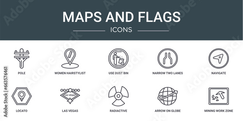 set of 10 outline web maps and flags icons such as pole, women hairstylist, use dust bin, narrow two lanes, navigate, locato, las vegas vector icons for report, presentation, diagram, web design,