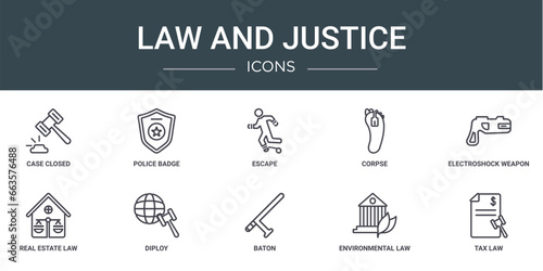 set of 10 outline web law and justice icons such as case closed, police badge, escape, corpse, electroshock weapon, real estate law, diploy vector icons for report, presentation, diagram, web