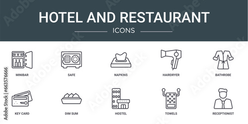 set of 10 outline web hotel and restaurant icons such as minibar, safe, napkins, hairdryer, bathrobe, key card, dim sum vector icons for report, presentation, diagram, web design, mobile app