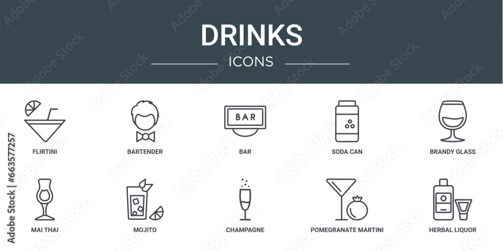 set of 10 outline web drinks icons such as flirtini, bartender, bar, soda can, brandy glass, mai thai, mojito vector icons for report, presentation, diagram, web design, mobile app