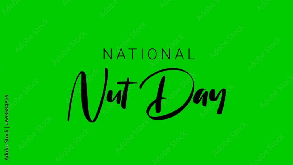 National Nut Day Text Animation. Text animation on greenscreen suitable for National Nut Day Celebrations. National Nut Day Text Animation. Text animation on greenscreen suitable for National Nut Day Celebrations.